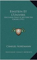 Einstein Et L'Univers: Une Lueur Dans Le Mystere Des Choses (1921)