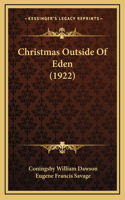 Christmas Outside Of Eden (1922)