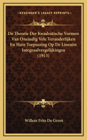De Theorie Der Kwadratische Vormen Van Oneindig Vele Veranderlijken En Hare Toepassing Op De Lineaire Integraalvergelijkingen (1913)