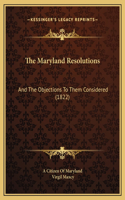 The Maryland Resolutions