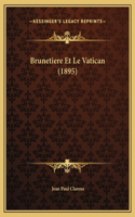 Brunetiere Et Le Vatican (1895)
