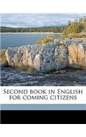 Second Book in English for Coming Citizens: (English)