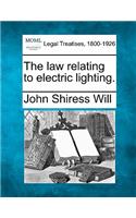 Law Relating to Electric Lighting.