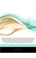 Articles on Defunct Airlines of New Zealand, Including: Freedom Air (New Zealand), Teal, National Airways Corporation, Origin Pacific Airways, Kiwi Travel International Airlines, Ansett New Zealand, South