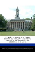 Looking Into the Schools of Economic Thought Including Mercantilism, Distributism, Georgism, and More