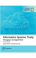 Information Systems Today: Managing the Digital World, Global Edition