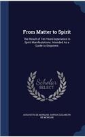 From Matter to Spirit