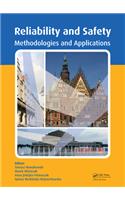 Safety and Reliability: Methodology and Applications