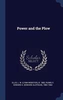 POWER AND THE PLOW
