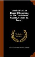 Journals of the House of Commons of the Dominion of Canada, Volume 36, Issue 1