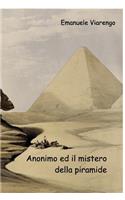 Anonimo ed il mistero della piramide