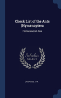 Check List of the Ants (Hymenoptera: Formicidae) of Asia
