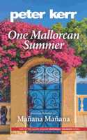 One Mallorcan Summer