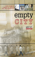 Empty City: A Novel of Hope Set in Detroit, St. Louis, and Every Other Neglected City