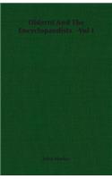 Diderot and the Encyclopaedists -Vol I
