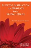 Effective Instruction for Students With Special Needs: A Practical Guide for Every Teacher