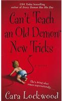Can't Teach an Old Demon New Tricks