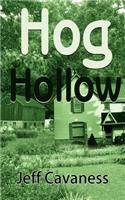 Hog Hollow: (English)