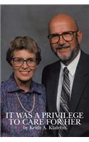 It Was a Privilege to Care for Her