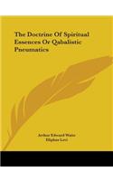 The Doctrine Of Spiritual Essences Or Qabalistic Pneumatics