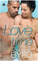 Love Takes Time