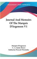 Journal And Memoirs Of The Marquis D'Argenson V1