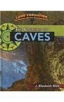 The Creation of Caves
