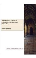 British Campaign in France and Flanders Vol. I