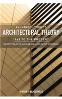 An Introduction to Architectural Theory: 1968 to the Present