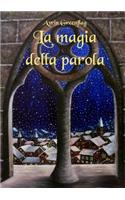 La Magia Della Parola