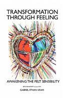 Transformation Through Feeling