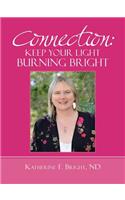 Connection: Keep Your Light Burning Bright