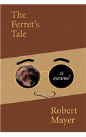 The Ferret's Tale: (English)