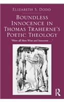 Boundless Innocence in Thomas Traherne's Poetic Theology