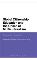 Global Citizenship Education and the Crises of Multiculturalism