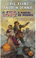 1635: A Parcel of Rogues