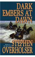 Dark Embers at Dawn
