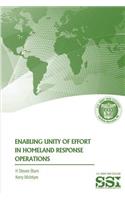 Enabling Unity of Effort in Homeland Response Operations