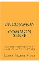 Uncommon Common Sense