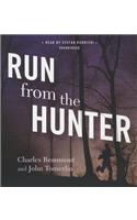 Run from the Hunter