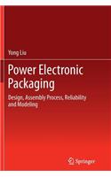 Power Electronic Packaging