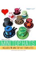 Make your own Mini Top Hats: Plus 8 Mini Top Hat templates