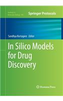 In Silico Models for Drug Discovery