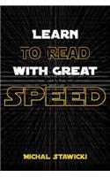 Learn to Read with Great Speed