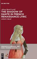 Shadow of Dante in French Renaissance Lyric