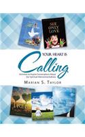Your Heart Is Calling