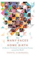 Many Faces of Home Birth