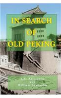 In Search of Old Peking