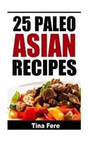 25 Paleo Asian Recipes