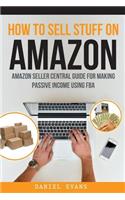 How to Sell Stuff On Amazon